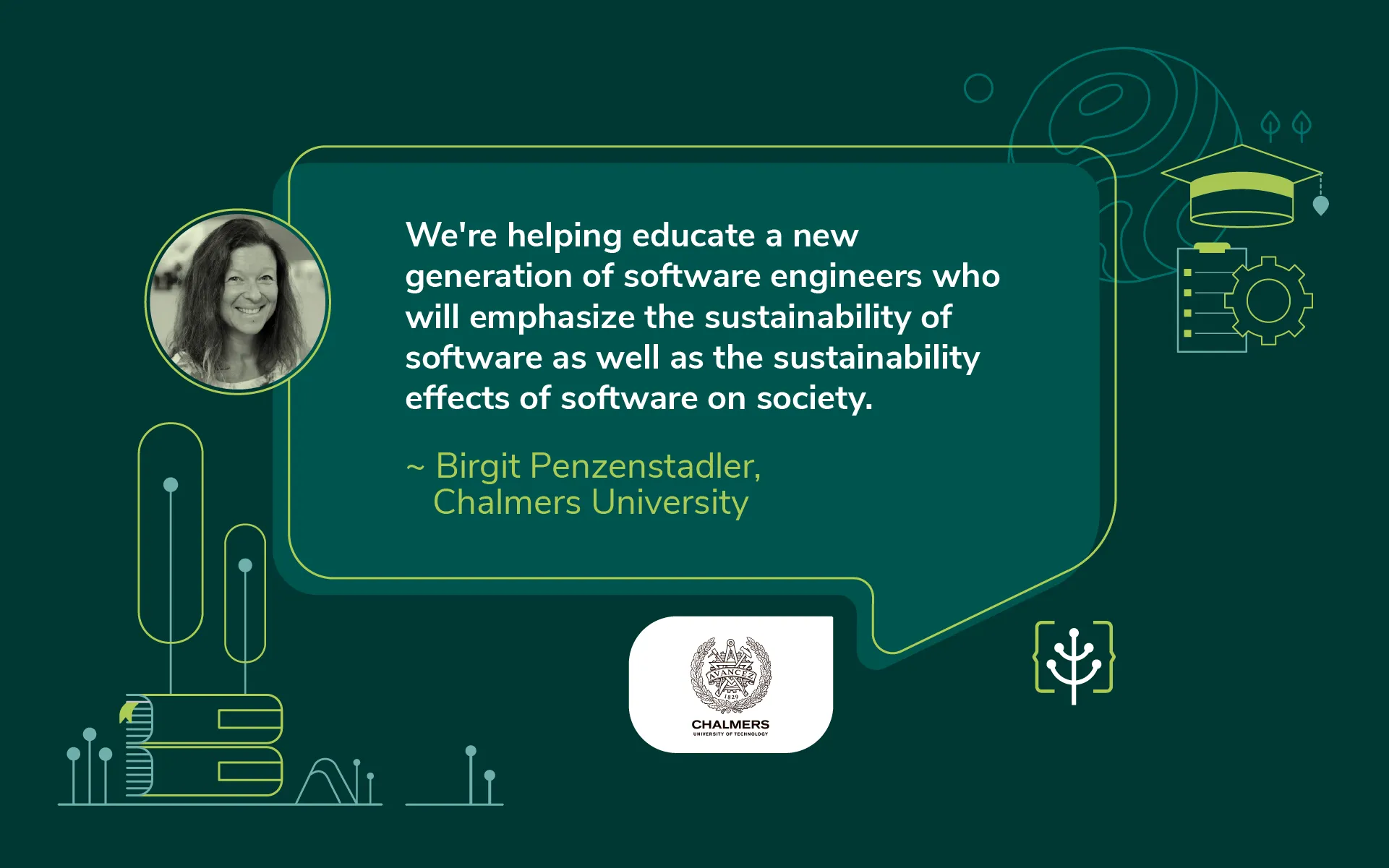 Shaping the Future of Sustainable Software Engineering—Meet Birgit Penzenstadler of Chalmers University of Technology 